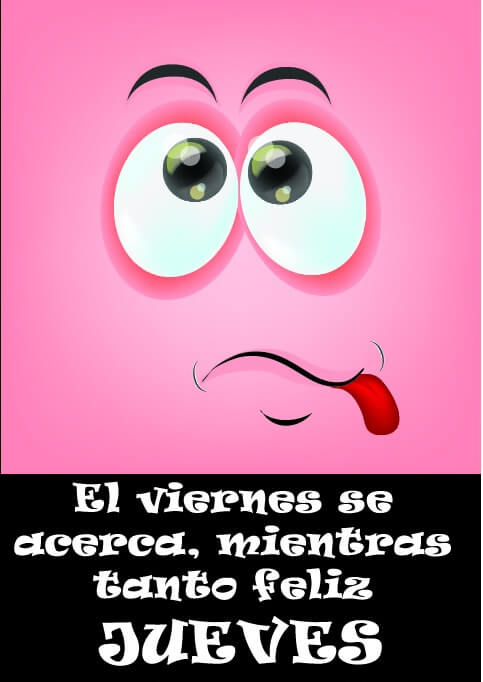 Resultado de imagen de feliz jueves camino del viernes